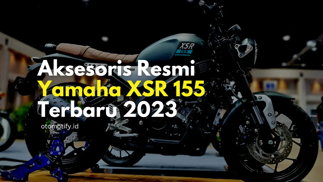 Aksesoris Resmi Yamaha XSR 155
